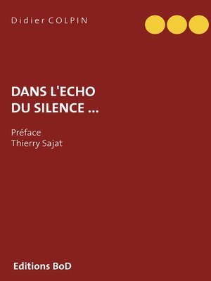 cover image of Dans  l'écho du silence ...